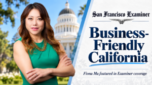Fiona Ma featured in San Francisco Examiner coverage on a business-friendly California
