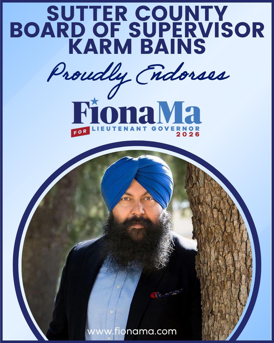 Sutter County Supervisor Karm Bains endorses Fiona Ma for California Lieutenant Governor